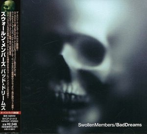 Cover for Swollen Members · Bad Dreams (CD) [Bonus Tracks edition] (2005)