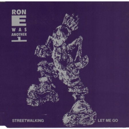 Let Me Go / Streetwalking / Streetstomp / Streetwalking · Was Another One (SCD)