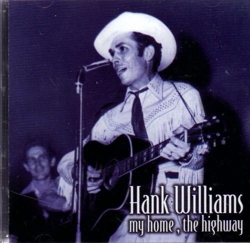 Cover for Williams Hank · My Home The Highway (CD)