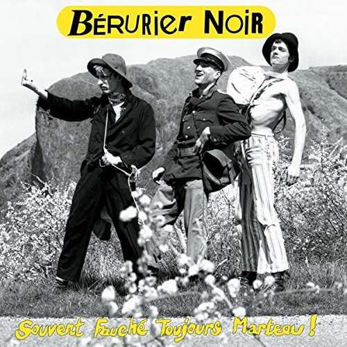 Cover for Berurier Noir · Souvent Fouche Toujours Marteau (LP) (2015)