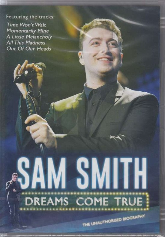 Dreams Come True - Sam Smith - Film - Odeon Entertainment - 5060425350109 - 6. november 2015