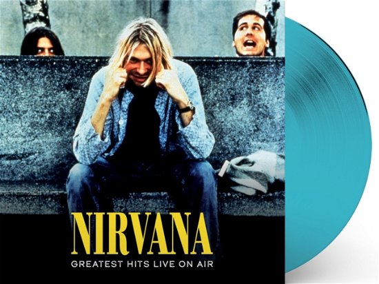 Cover for Nirvana · Greatest Hits Live On Air (Blue Vinyl) (LP) (2023)