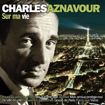 Cover for Charles Aznavour · Sur Ma Vie (CD) (2022)