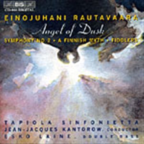 Cover for Rautavaara / Tapiola Sinfonietta / Kantorow · Angel of Dusk / Symphony 2 / Finnish Myth (CD) (2000)