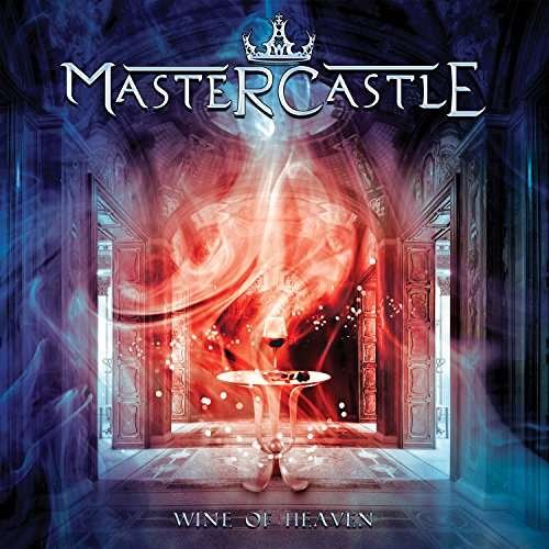 Mastercastle · Wine of Heaven (CD) [Digipak] (2017)