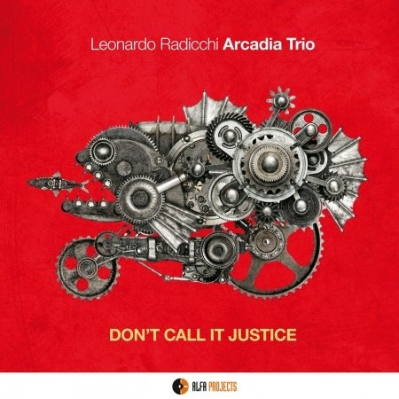 Cover for Arcadia Trio · Don't Call It Justice (CD) (2019)