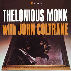 Thelonious Monk with John Coltrane - Monk,thelonious / Coltrane,john - Música - WAXTIME - 8436542013109 - 5 de março de 2013