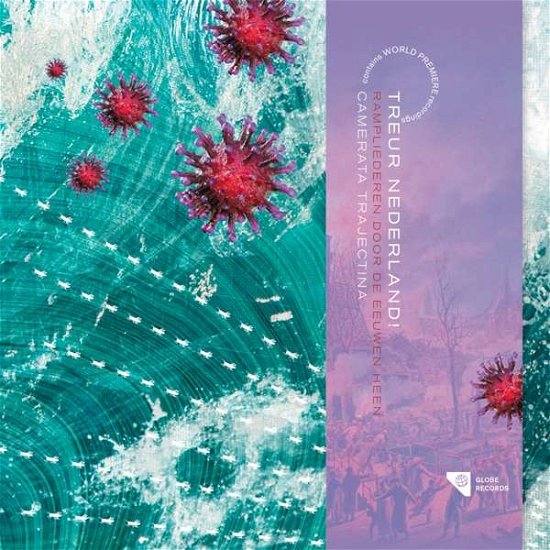 Cover for Camerata Trajectina · Treur Nederland! Rampliederen Door De Eeuwen Heen (CD) (2021)