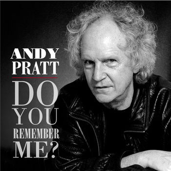 Cover for Andy Pratt · Do You Remember Me (CD) (2015)