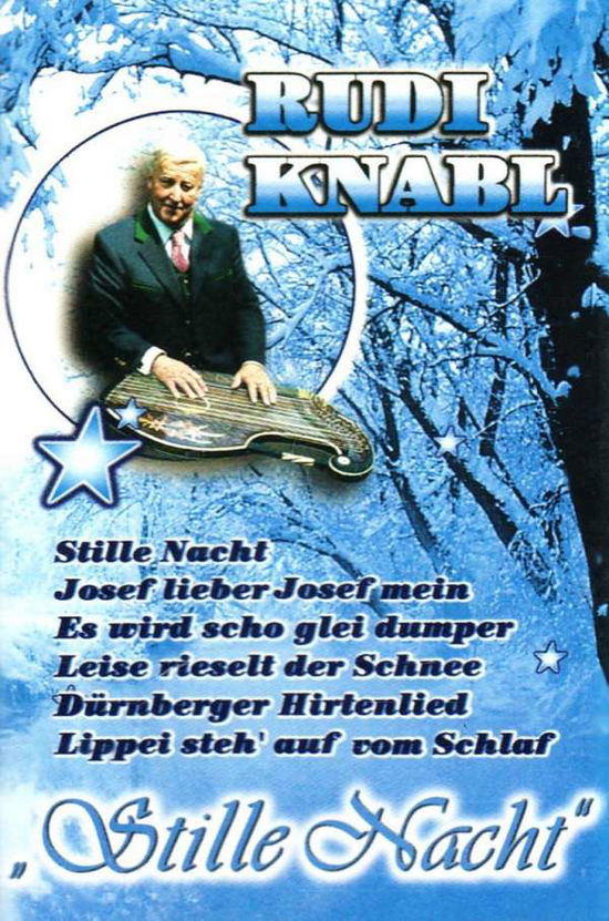 Cover for Rudi Knabl · Stille Nacht (Cassette) (1998)