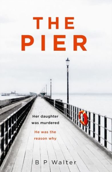 Cover for B P Walter · The Woman on the Pier (Paperback Bog) (2021)