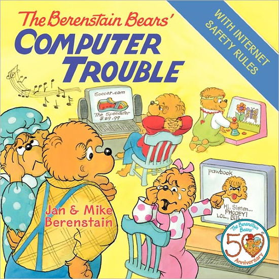 Cover for Jan Berenstain · The Berenstain Bears' Computer Trouble - Berenstain Bears (Hardcover Book) (2010)