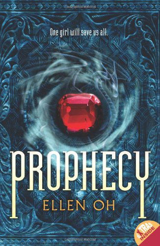 Cover for Ellen Oh · Prophecy - Prophecy (Paperback Book) [Reprint edition] (2013)