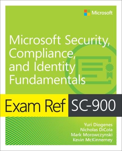 Cover for Yuri Diogenes · Exam Ref SC-900 Microsoft Security, Compliance, and Identity Fundamentals - Exam Ref (Pocketbok) (2022)