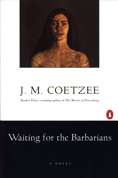 Cover for J.m. Coetzee · Waiting for the Barbarians: a Novel (Paperback Book) [1st New edition] (1982)