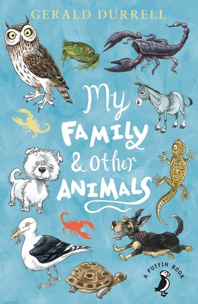 Cover for Gerald Durrell · My Family and Other Animals - A Puffin Book (Paperback Book) (2016)