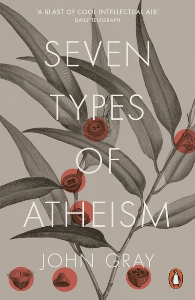 Cover for John Gray · Seven Types of Atheism (Paperback Bog) (2019)