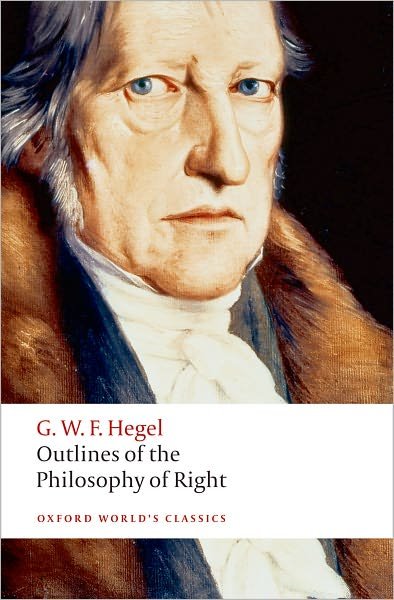 Cover for G. W. F. Hegel · Outlines of the Philosophy of Right - Oxford World's Classics (Paperback Book) (2008)