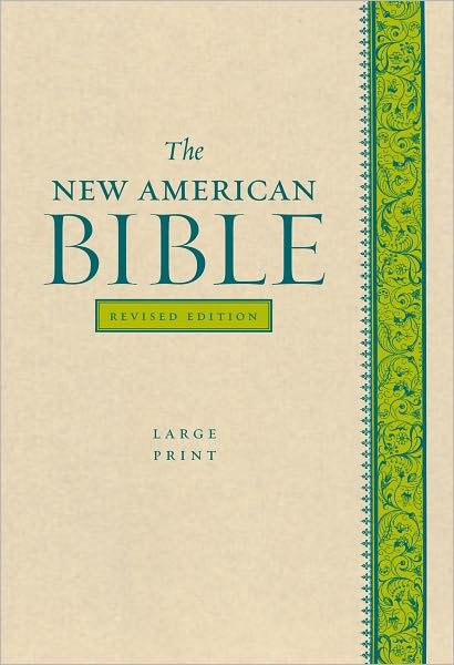 The New American Bible Revised Edition, Large Print Edition - Confraternity of Christian Doctrine - Books - Oxford University Press - 9780195298109 - August 5, 2011