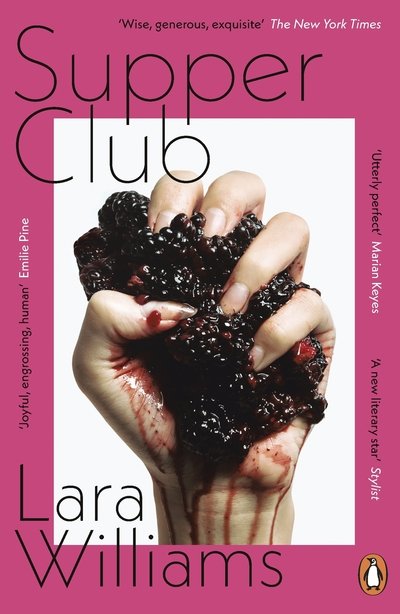 Supper Club - Lara Williams - Books - Penguin Books Ltd - 9780241984109 - July 16, 2020