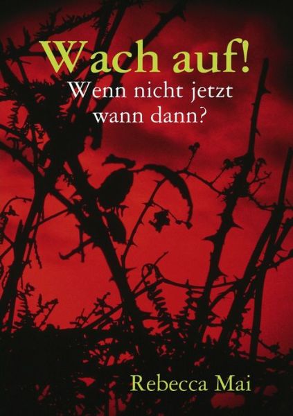 Cover for Rebecca Mai · Wach Auf! (Book) (2017)