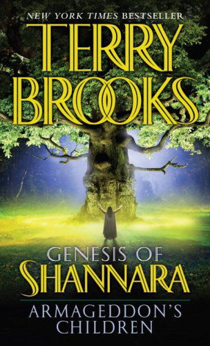 Cover for Terry Brooks · Armageddon's Children (The Genesis of Shannara, Book 1) (Pocketbok) [First edition] (2007)