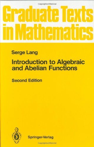 Introduction to Algebraic and Abelian Functions - Graduate Texts in Mathematics - Serge Lang - Livros - Springer-Verlag New York Inc. - 9780387907109 - 1 de dezembro de 1982