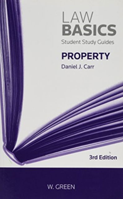 Property LawBasics - Daniel J Carr - Books - Sweet & Maxwell Ltd - 9780414065109 - April 23, 2018