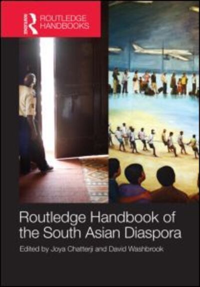 Cover for Joya Chatterji · Routledge Handbook of the South Asian Diaspora (Hardcover Book) (2013)