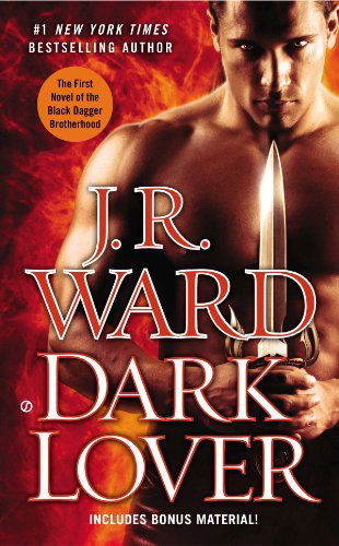 Cover for J.R. Ward · Dark Lover: The First Novel of the Black Dagger Brotherhood - Black Dagger Brotherhood (Paperback Bog) (2014)