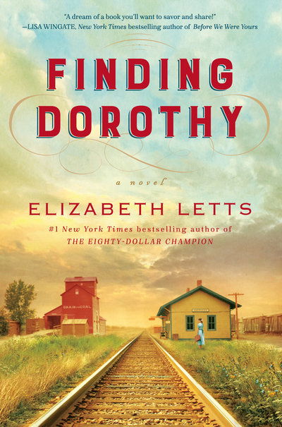 Cover for Elizabeth Letts · Finding Dorothy: A Novel (Hardcover bog) (2019)
