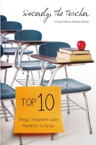 Cover for Tiffany Andrews · Sincerely, the Teacher (Book) (2010)