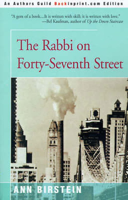 Cover for Ann Birstein · The Rabbi on Forty-seventh Street (Paperback Book) (2000)