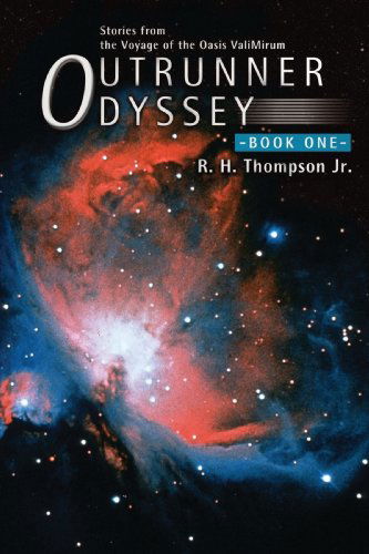 Cover for Robert Thompson Jr · Outrunner Odyssey: Book One (Paperback Book) (2008)