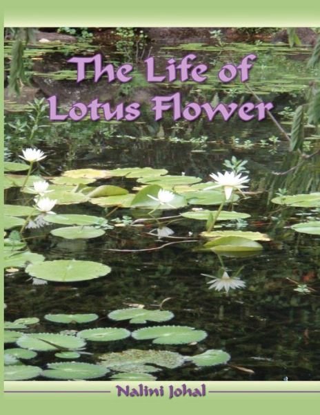 Cover for Nalini Johal · The Life of Lotus Flower (Paperback Bog) (2012)