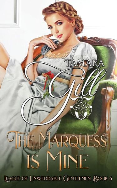 Cover for Tamara Gill · The Marquess is Mine (Paperback Book) (2020)