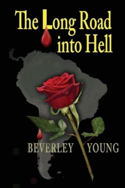 Cover for Beverley Young · Long Road into Hell (Book) (2023)