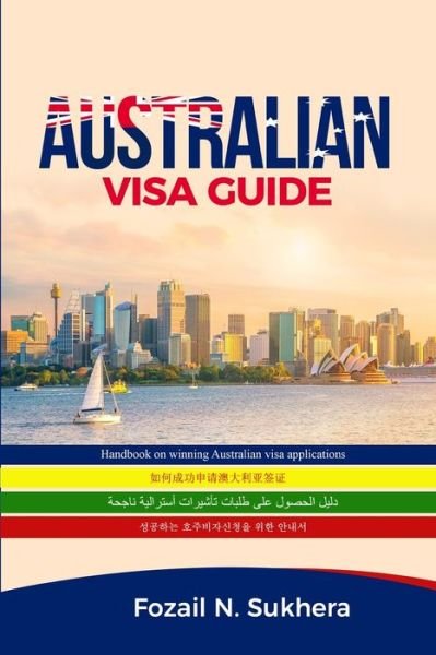 Cover for Fozail N Sukhera · Australian Visa Guide (Paperback Book) (2019)