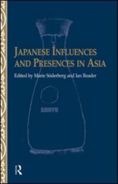 Cover for Ian Reader · Japanese Influences and Presences in Asia (Hardcover Book) [Annotated edition] (1999)