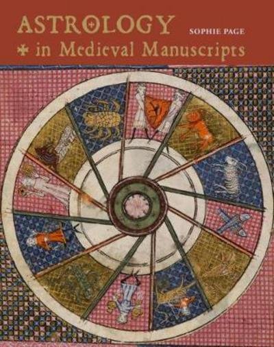Cover for Sophie Page · Astrology in Medieval Manuscripts (Hardcover Book) [2 Revised edition] (2017)