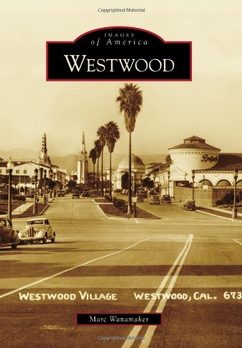 Cover for Marc Wanamaker · Westwood (Images of America) (Images of America Series) (Taschenbuch) (2010)