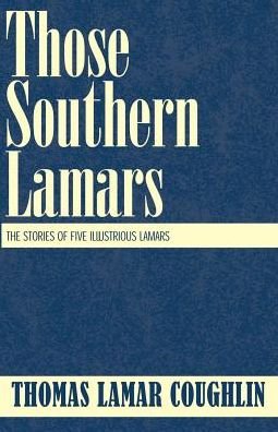Cover for Thomas Lamar Coughlin · Those Southern Lamars (Taschenbuch) (2000)