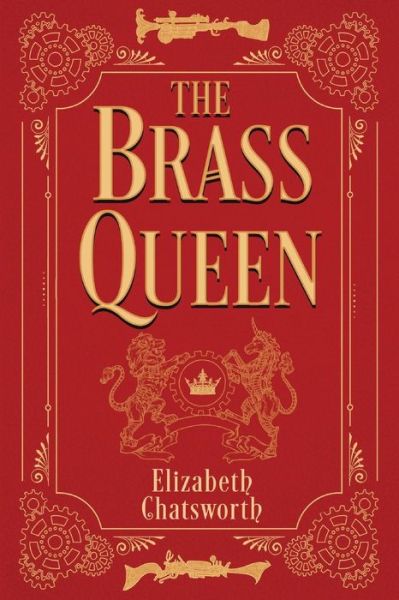 Cover for Elizabeth Chatsworth · The Brass Queen - The Brass Queen (Paperback Book) (2021)