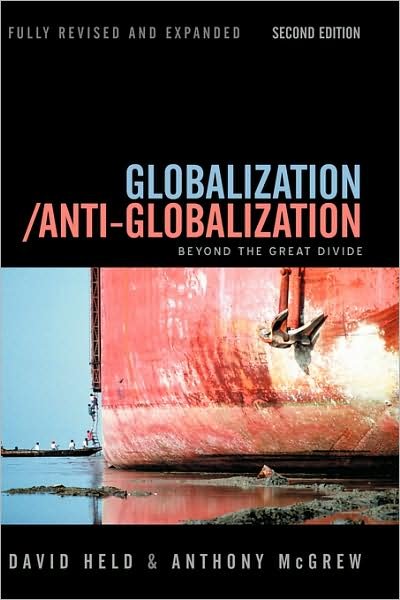 Cover for Held, David (London School of Economic and Political Science) · Globalization / Anti-Globalization: Beyond the Great Divide (Hardcover bog) (2007)