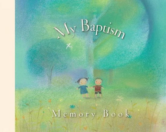 Cover for Sophie Piper · My Baptism Memory Book (Hardcover Book) [New edition] (2019)