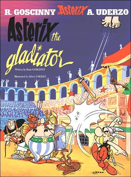 Cover for Rene Goscinny · Asterix: Asterix The Gladiator: Album 4 - Asterix (Inbunden Bok) (2004)