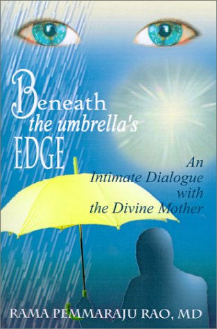 Cover for Md Rama  Pemmaraju Rao · Beneath the Umbrella's Edge: an Intimate Dialogue with the Divine Mother (Pocketbok) (2001)