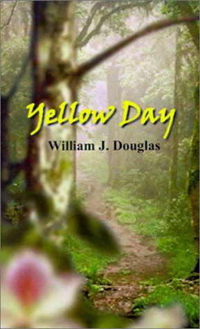 Cover for William  J. Douglas · Yellow Day (Pocketbok) (2001)