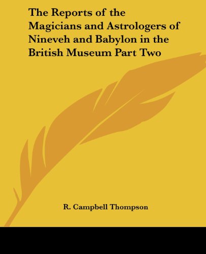 Cover for R. Campbell Thompson · The Reports of the Magicians and Astrologers of Ninevah and Babylon in the British Museum (Paperback Book) (2004)