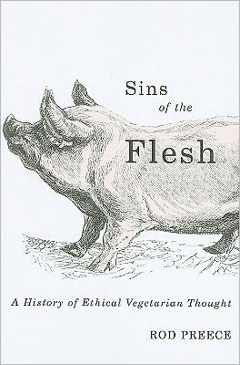 Cover for Rod Preece · Sins of the Flesh: A History of Ethical Vegetarian Thought (Paperback Book) (2020)